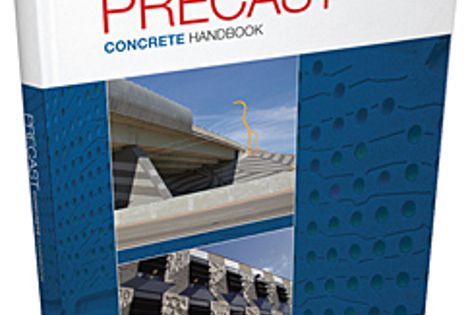 Precast Concrete Handbook by National Precast Concrete Association (NPCAA)