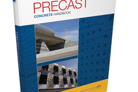 Precast Concrete Handbook 2nd Edition by National Precast Concrete